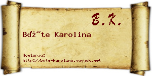 Büte Karolina névjegykártya